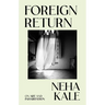 Foreign Return: On Art and Inhabitation