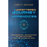 Unfettered Journey Appendices: Philosophical Explorations on Time, Ontology, and the Nature of Mind