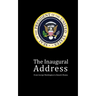 The Inaugural Address: From George Washington to Barack Obama