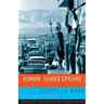 Roman Shakespeare: Warriors, Wounds and Women
