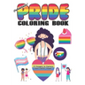 Celebrate Pride Coloring Book for Adults and Kids: (30 Designs to Express Your LGBTQ+ Pride!)