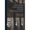 New Essays Concerning Human Understanding