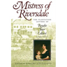 Mistress of Riversdale: The Plantation Letters of Rosalie Stier Calvert, 1795-1821