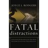 Fatal Distractions