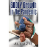 GODLY Growth In The Pandemic
