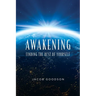 Awakening: Finding the rest of yourself