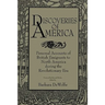 Discoveries of America: Personal Accounts of British Emigrants to North America During the Revolutionary Era