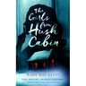 The Girls from Hush Cabin