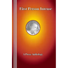 First Person Intense: A Prose Anthology