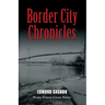 Border City Chronicles