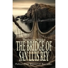 The Bridge of San Luis Rey