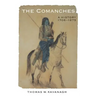 The Comanches: A History, 1706-1875