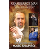 Renaissance Man: The Lin-Manuel Miranda Story An Unauthorized Biography