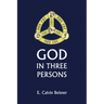 God in Three Persons