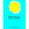 Solar Power: Energy for the Future