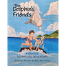 The Dolphin's Friends: A Seaside Snorkeling Adventure