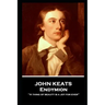 John Keats - Endymion