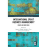 International Sport Business Management: Issues and New Ideas