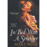 In Bed With A Stranger