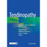 Tendinopathy: From Basic Science to Clinical Management