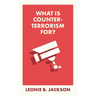 What Is Counterterrorism For?