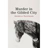 Murder in the Gilded City