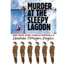 Murder at the Sleepy Lagoon: Zoot Suits, Race, and Riot in Wartime L.A.