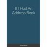 If I Had An Address Book