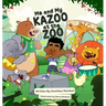 Me And My Kazoo At The Zoo