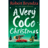 A Very Coco Christmas: A sparkling feel-good Christmas short story