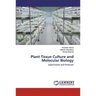 Plant Tissue Culture and Molecular Biology