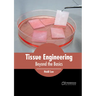 Tissue Engineering: Beyond the Basics