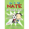Big Nate: In Your Face!: Volume 24