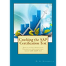 Cracking the SAP Certification Test: Application Associate Financial Accounting with SAP ERP 6.0