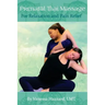 Prenatal Thai Massage: For Relaxation and Pain Relief