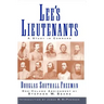 Lees Lieutenants 3 Volume Abridged: A Study in Command