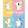 Connect The Dots For Kids Ages 4-8: Improve your child's concentration and skills with dot-to-dot activities. Practice the alphabet and counting numbe