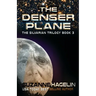 The Denser Plane