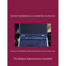 Newman's Certified Medical Office Administratve Assistant Study Guide: The Medical Administrative Standard