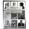 Voices of the Renaissance and Reformation: Primary Source Documents