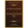 The Works of George Silver: Comprising Paradoxes of Defense and Bref Instructions Vpo My Pradoxes of Defense (1898)