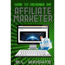 How to Become An Affiliate Marketer