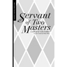 A Servant of Two Masters