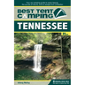 Best Tent Camping: Tennessee: Your Car-Camping Guide to Scenic Beauty, the Sounds of Nature, and an Escape from Civilization