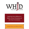 Whjd What Has Jesus Done: Inspiring Every Believer to Make a Great Commotion of the Great Commission