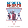 Sports Shorts: Three Original Short Stories