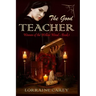 The Good Teacher: Women of the Willow Wood, Book 1