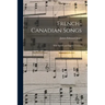 French-Canadian Songs [microform]: With French and English Versions