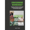 Envisioning Democracy: The Role and Potential of ICTs for the Visually Impaired