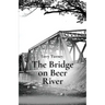 The Bridge on Beer River